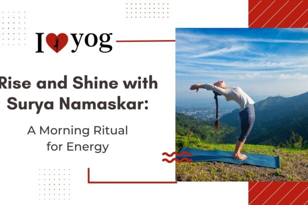 Rise and Shine with Surya Namaskar: A Morning Ritual for Energy