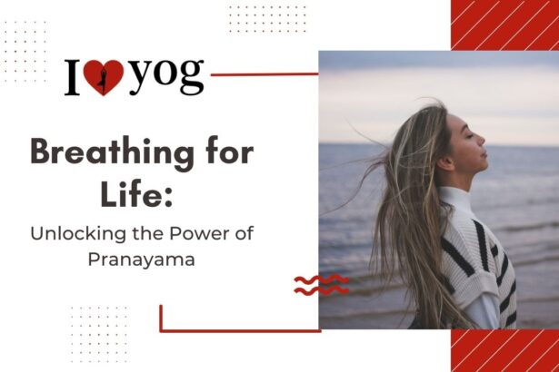 Breathing for Life: Unlocking the Power of Pranayama