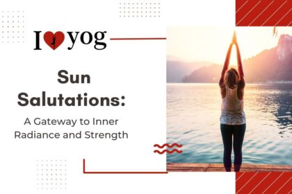 Sun Salutations: A Gateway to Inner Radiance and Strength
