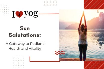 Sun Salutations: A Gateway to Radiant Health and Vitality